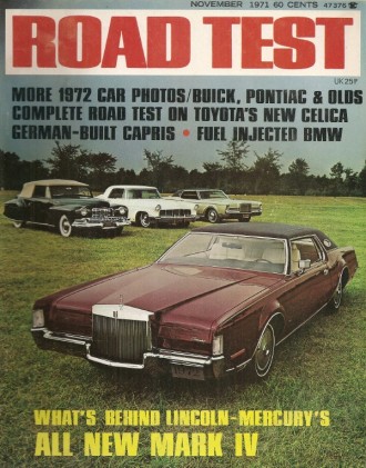 ROAD TEST MAGAZINE 1971 NOV - JARAMA, NEW FROM GM, OPEL FRUA, HOT CAPRIS